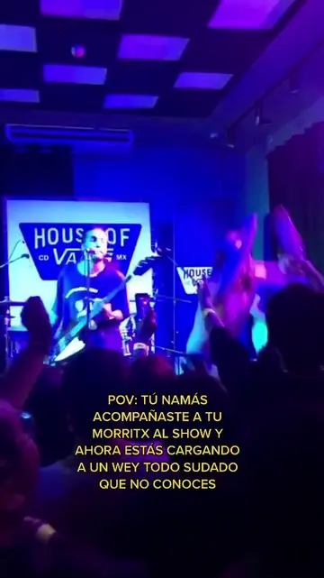 #pov tú namás acompañaste a tu morritx a un show y ahora estás cargando a un wey