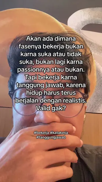 Udah gak berlaku lagi pilih kerja sesuai passion, ada yang sama? 🙂 #kerja #kata