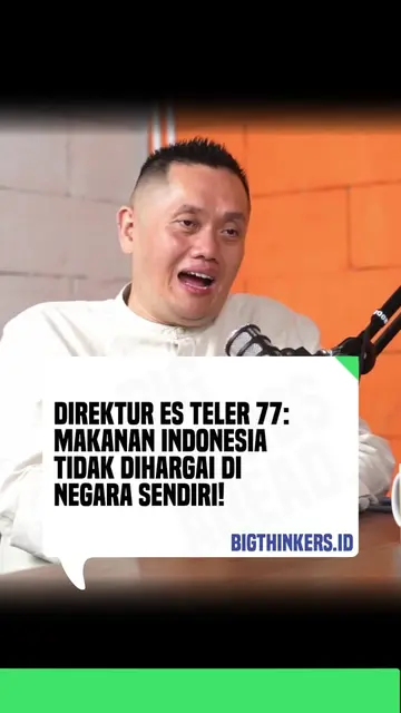 Saat makanan luar dihargai tinggi, kenapa makanan Indonesia justru sering diangg