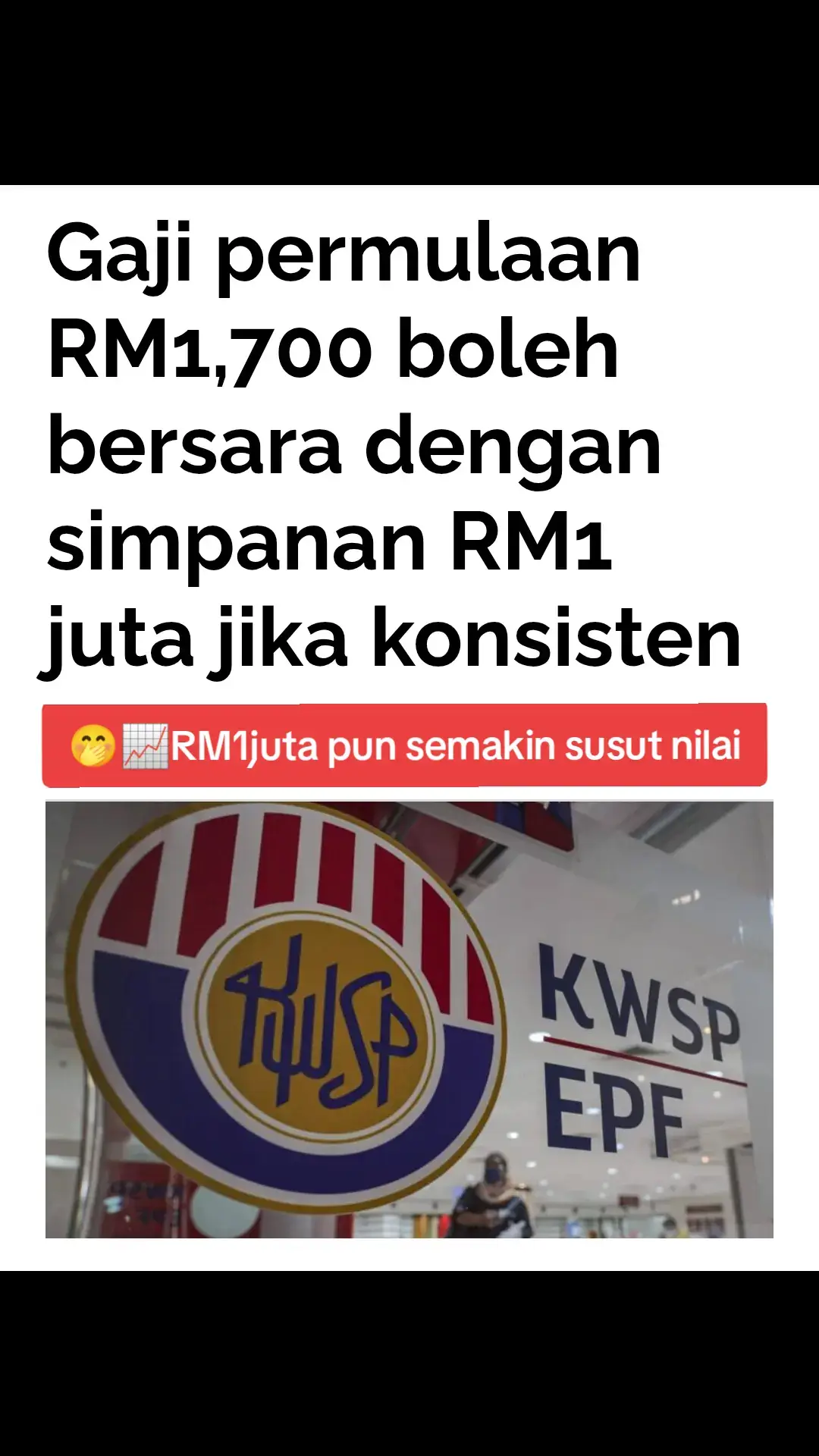 Menurut Kumpulan Wang Simpanan Pekerja (KWSP), seseorang dengan gaji permulaan s