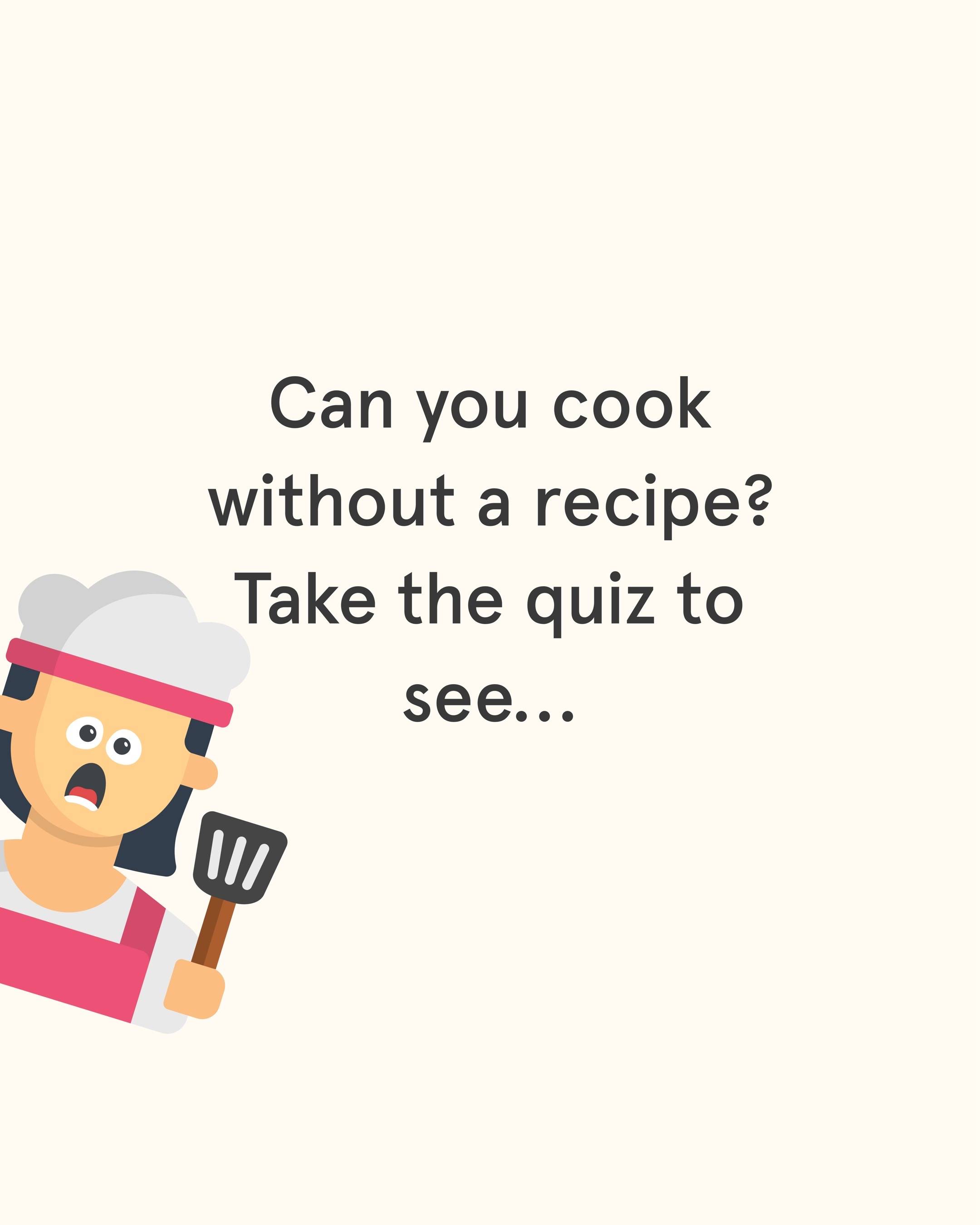 test your cooking skills and don’t do anything wack to my son