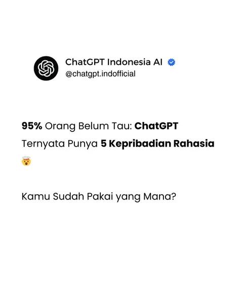 Selama ini kamu pakai ChatGPT cuma versi Default doang? 😅 Padahal ada 4 persona