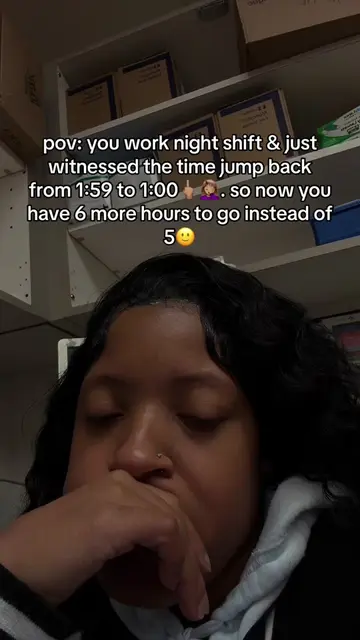 very much hating life rn😭 no bull #fypシ゚viral #timechange #nightshiftersbelike 