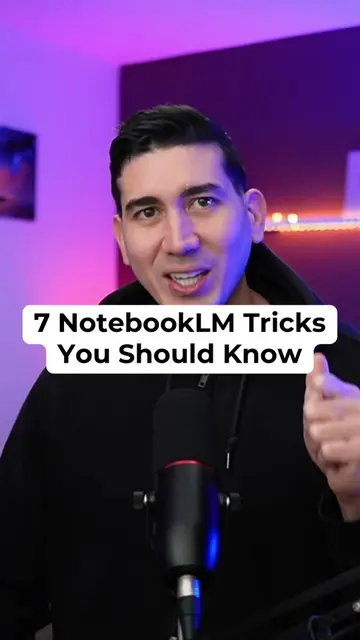 These 7 NotebookLM tricks will put you ahead of 99% of users.  If you're using N
