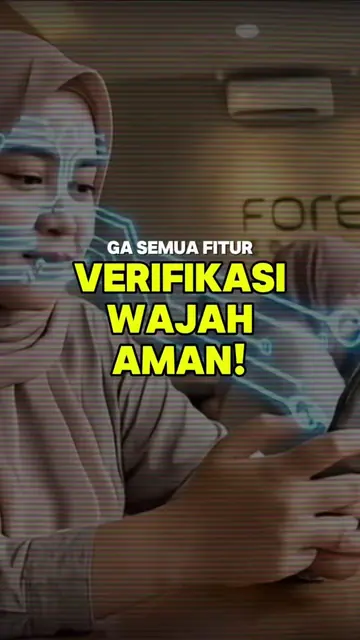 Ga semua fitur ‘verifikasi wajah’ itu aman. Makanya di BFN Fest 2025 kemarin, @v