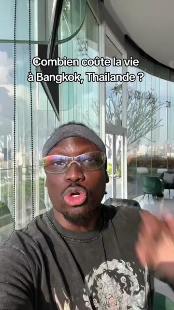 Combien ça coûte de vivre à Bangkok la capitale de la Thaïlande ? Beaucoup de ge