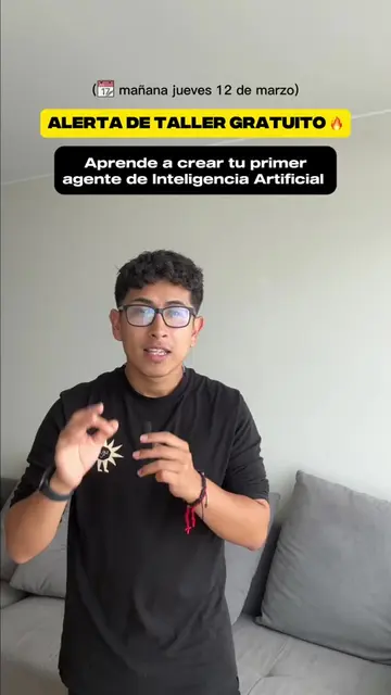Workshop gratuito donde aprenderás a crear tu primer agente con IA gratis, con n
