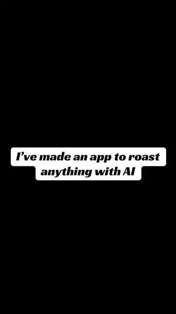 I made an app that roasts ANYONE instantly… and yeah it can get out of hand 💀🔥