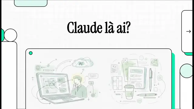 Tập 1: Claude không phải là Chatbot: Sự thật về "Người đồng đội tư duy" bạn chưa