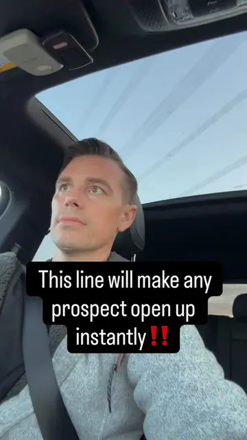 This line will make anyone open up. Most prospects don’t open up… because you ne