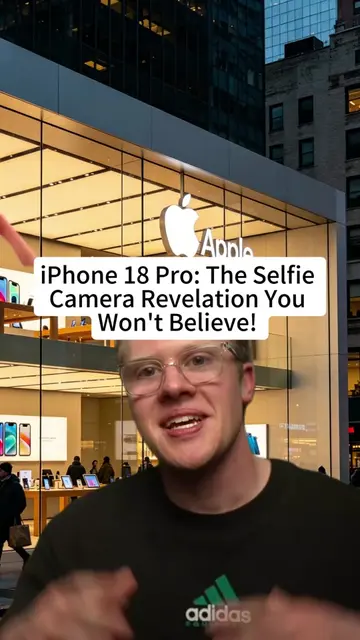 iPhone 18 Pro: The Selfie Camera Revelation You Won't Believe! 📱🤯 #iPhone18 #A