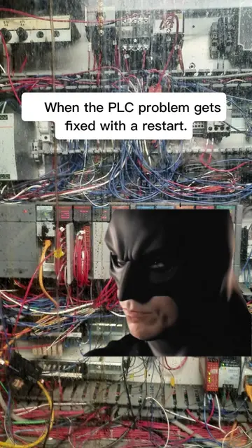 When the PLC problem gets fixed with a restart. #plc #meme 