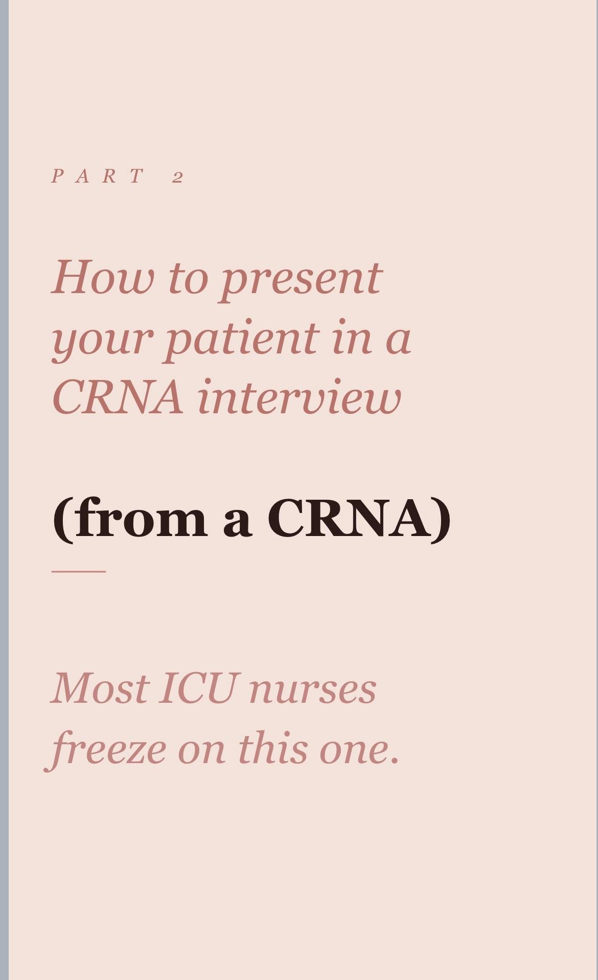 The patient presentation is where most ICU nurses lose the room, often times bec