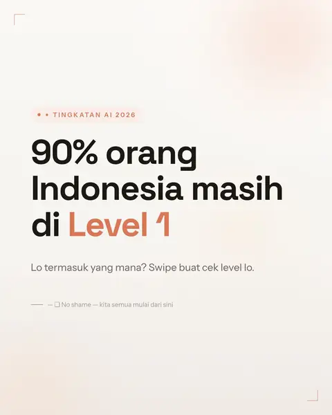 Kamu di Level keberapa? 👀🔥 AI bukan lagi masa depan — tapi masa sekarang. Pert