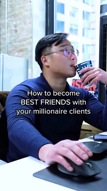 How to become best friends with your millionaire clients Ever wonder how to actu