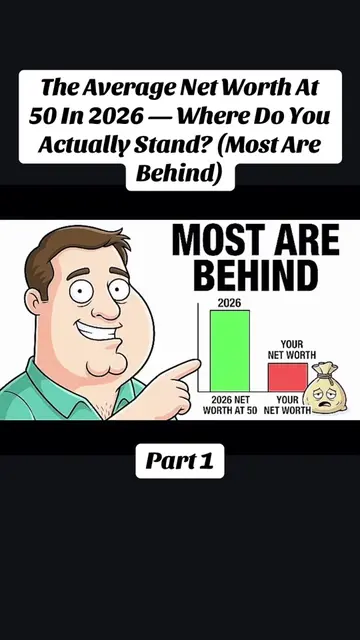 P.1 The Average Net Worth At 50 In 2026 — Where Do You Actually Stand? (Most Are