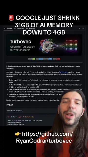 🚨 GOOGLE JUST SHRANK 31GB OF AI MEMORY DOWN TO 4GB TurboVec is a new open-sourc