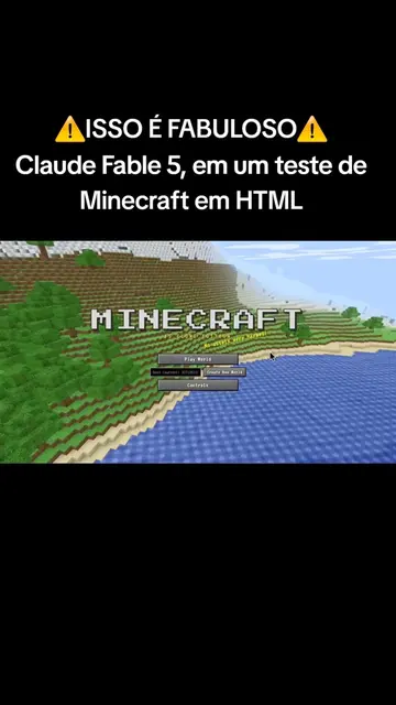 ⚠️ISSO É FABULOSO⚠️ Claude Fable 5, em um teste de Minecraft em HTML Resultado r