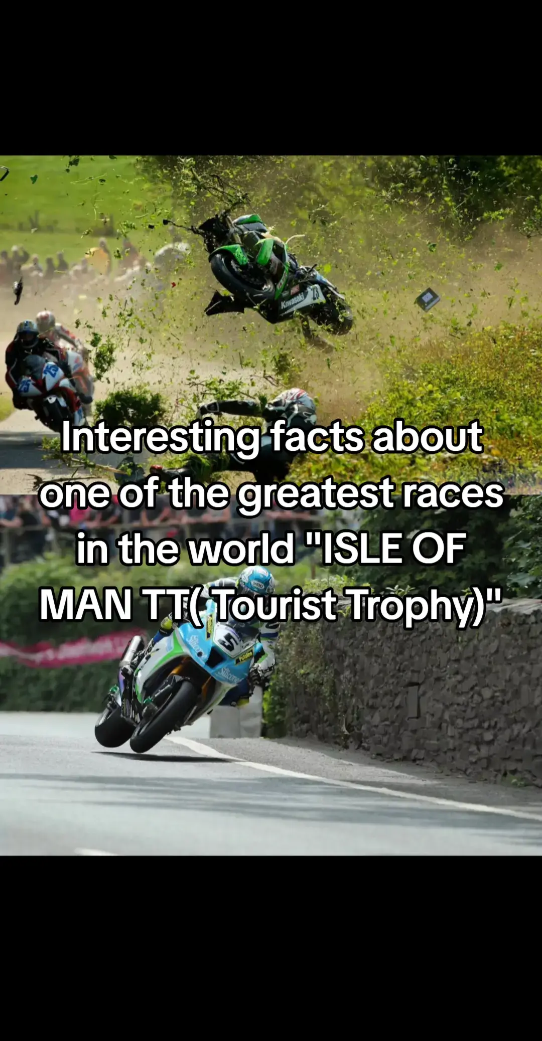 Isle of Man TT is one of the oldest, most famous, and most dangerous motorcycle 
