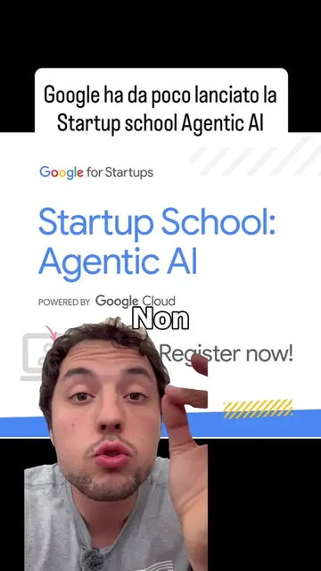 Non so se lo sai ma il 9 giugno è partita la Startup School Agentic AI di Google