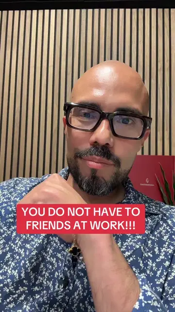 You do not have friends at work. You have people who are friendly. There is a di