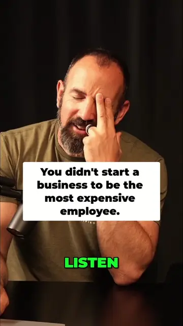 Don't become the most expensive employee in your own business. Remember why you 