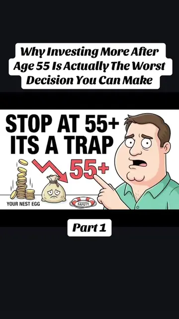 P.1 Why Investing More After Age 55 Is Actually The Worst Decision You Can Make 