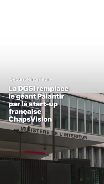 La DGSI abandonne le géant américain Palantir au profit d'une solution 100% fran