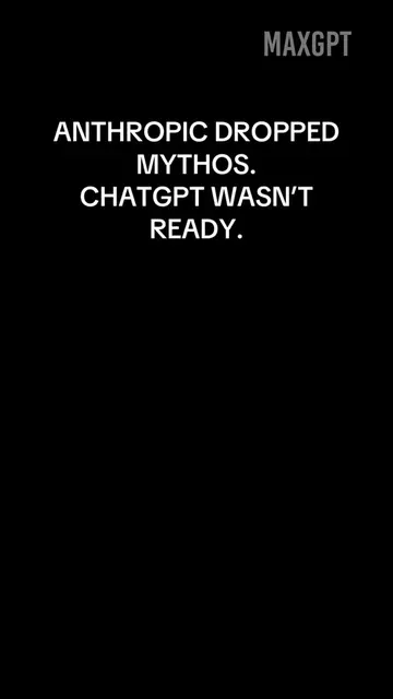 Anthropic dropped Mythos. ChatGPT wasn’t ready. MaxGPT witnesses Claude’s new up