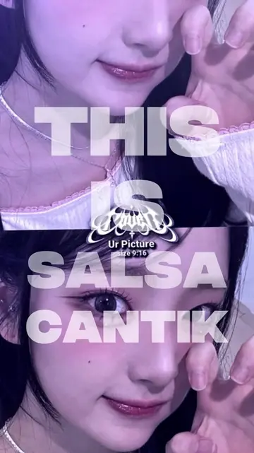 VERSI NAMA SALSA, DAN TUTORIAL CARA MEMBUAT VIDEO KEREN TERSEBUT MENGGUNAKAN CAP