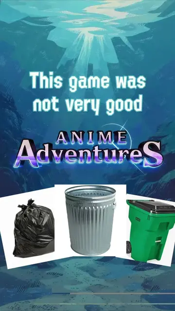 Im not sorry this game was not all that | anime adventures anime vangaurds trait