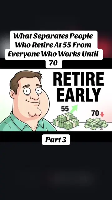 P.3 What Separates People Who Retire At 55 From Everyone Who Works Until 70 #fin