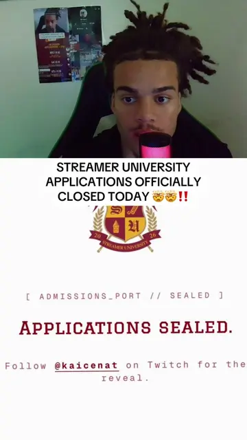 STREAMER UNIVERSITY APPLICATIONS OFFICIALLY CLOSED TODAY 🤯🤯‼️ #streamerunivers