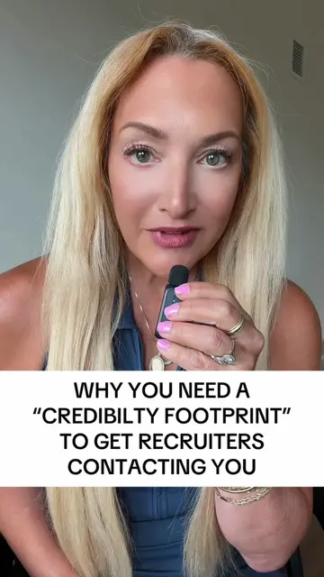 WHY YOU NEED A “CREDIBILTY FOOTPRINT” TO GET RECRUITERS CONTACTING YOU…  Recruit