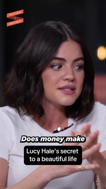 Does money make life easier? Yes. Will it fix you? Never. Lucy Hale on why every