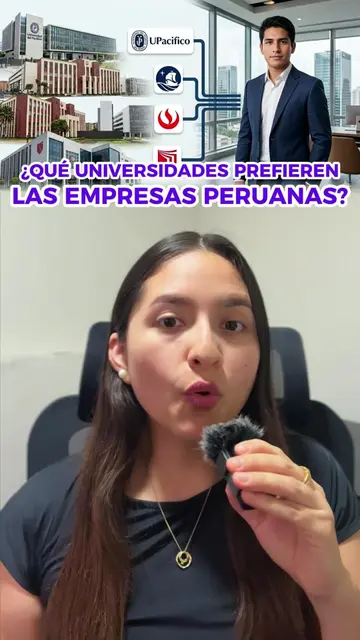 Universidades preferidas por las empresas peruanas: el ranking que más se repite