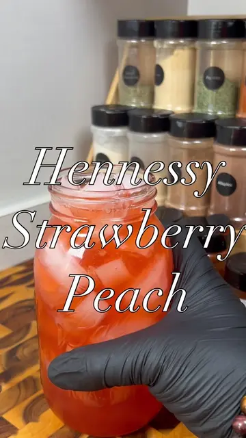 Hennessy Strawberry Peach Ingredients: •	2 cups strawberry syrup •	4 tablespoons