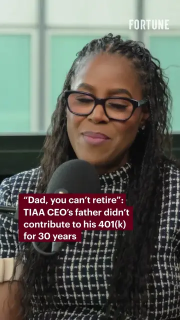 TIAA CEO Thasunda Brown Duckett said her father did not save for retirement for 