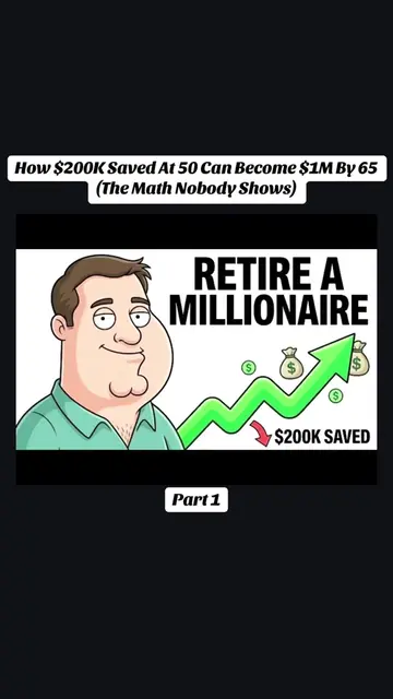P.1 How $200K Saved At 50 Can Become $1M By 65 (The Math Nobody Shows)  #finance