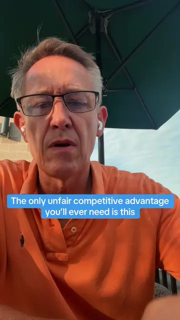 This is the only unfair competitive advantage you’ll ever need to dominate anyth