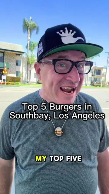 Top 5 Burgers In Southbay, Los Angeles #burger #fyp #foodreview #tiktokfood #los