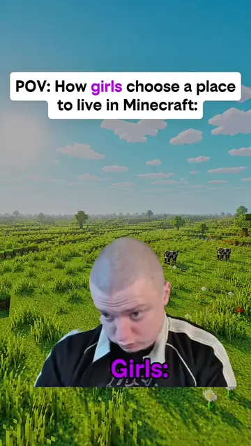 How girls choose a place to live in Minecraft 🤩🥰 #Minecraft #meme #girls  #gam