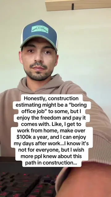 Honestly, construction  estimating might be a “boring  office job” to some, but 