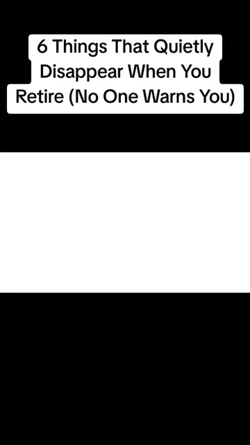 6 Things That Quietly Disappear When You Retire (No One Warns You) #finance #mon