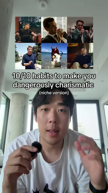 10/10 habits that will make you dangerously charismatic but they get progressive
