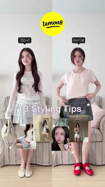 3 Styling Tips 💌🩰 เทคนิคการแต่งตัวจาก Lemon8 ที่มุกใช้จริงแล้วชอบ อยากมาแชร์ให