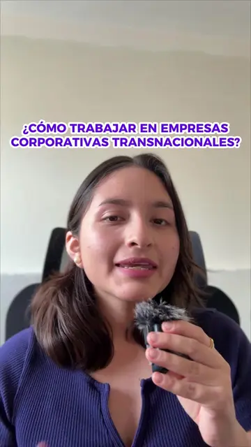 Estos son los requisitos mínimos para trabajar en empresas transnacionales 🌎💼 