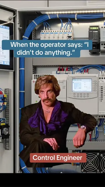 Control Engineer: When the operator says: “I didn’t do anything.”  #plc #meme #i