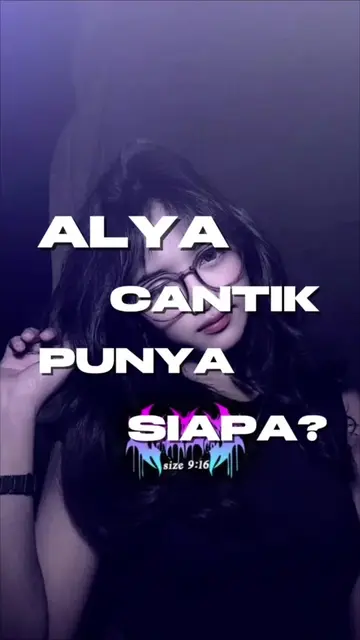 VERSI NAMA ALYA NIH NEXT NAMA SIAPA LAGI?#CapCut #capcutpioneer #pioneertemplate