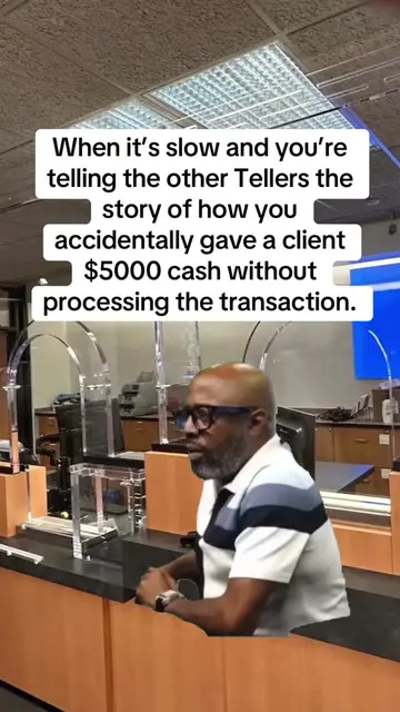 The funniest part of working as a teller isn’t even the clients. It’s when the b